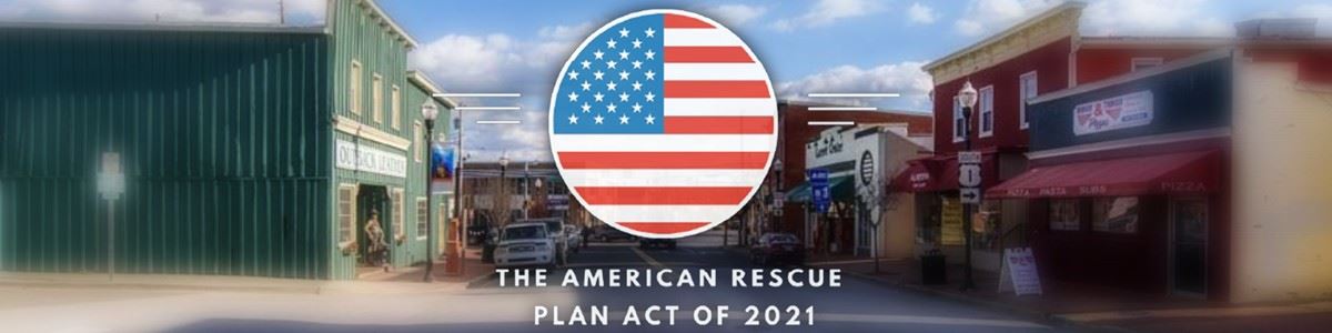 The American Rescue Plan Act of 2021